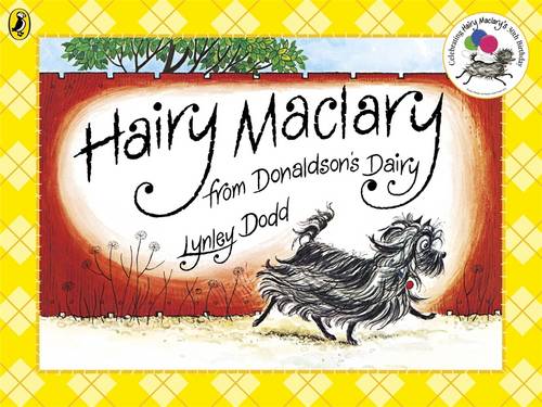 Hairy Maclary from Donaldson's Dairy by Lynley Dodd