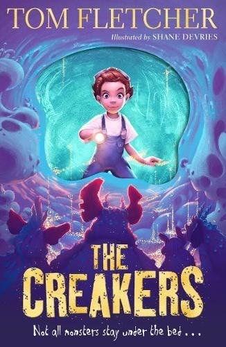 The Creakers by Tom Fletcher