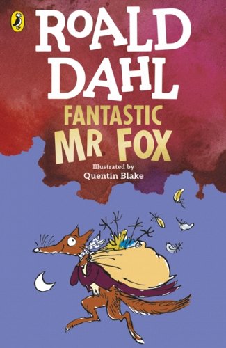 Fantastic Mr Fox by Roald Dahl - classic book for 8 year olds