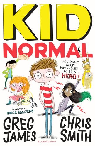 Kid Normal series by Greg James and Chris Smith - empowering book for 8 year olds