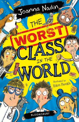 The Worst Class series by Joanna Nadin