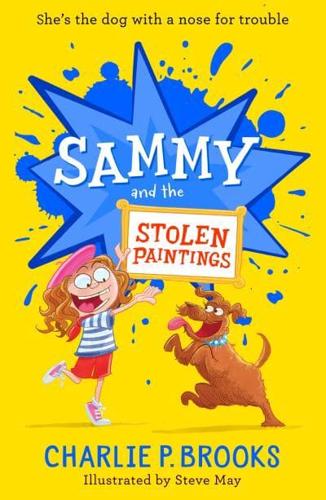 Sammy and the Stolen Paintings by Charlie P. Brooks