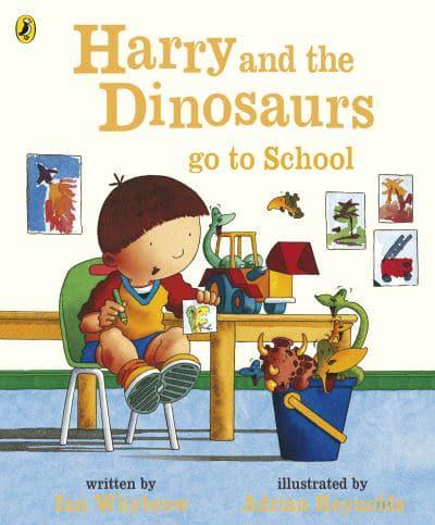 Harry and the Dinosaurs Go to School by Ian Whybrow, illustrated by Adrian Reynolds