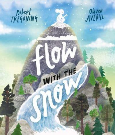 Flow with the Snow by Robert Tregoning