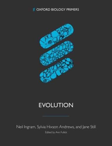 Evolution by Neil Ingram, Sylvia Hixson Andrews and Jane Still