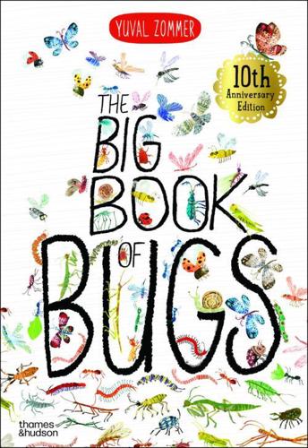 The Big Book of Bugs: 10th Anniversary Edition by Yuval Zommer