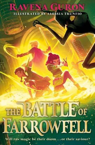 The Battle of Farrowfell by Ravena Guron