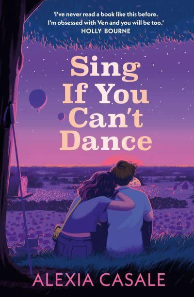 Sing If You Can’t Dance by Alexia Casale