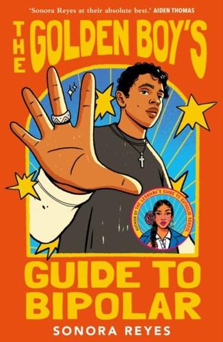 The Golden Boy's Guide to Bipolar by Sonora Reyes