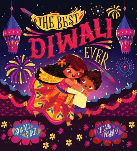 The Best Diwali Ever by Sonali Shah, illustrated by Chaaya Prabhat