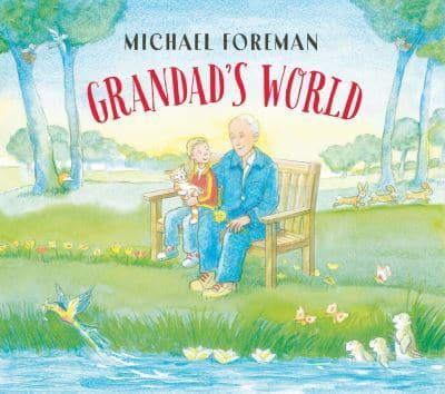 Grandad's World by Michael Foreman