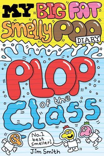My Big Fat Smelly Poo Diary 3 by Jim Smith