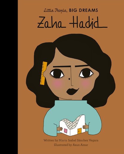 Zaha Hadid by Maria Isabel Sánchez Vegara, illustrated by Asun Amar