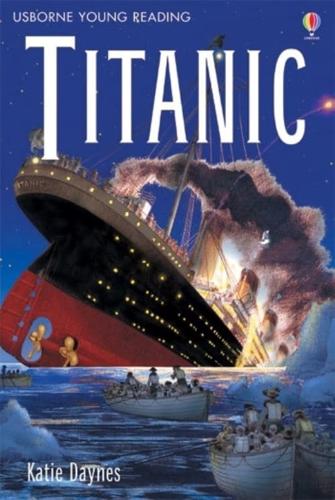 Titanic by Anna Claybourne, illustrated by Ian McNee