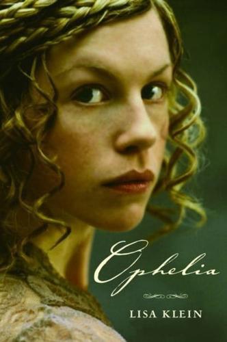 Ophelia by Lisa Klein