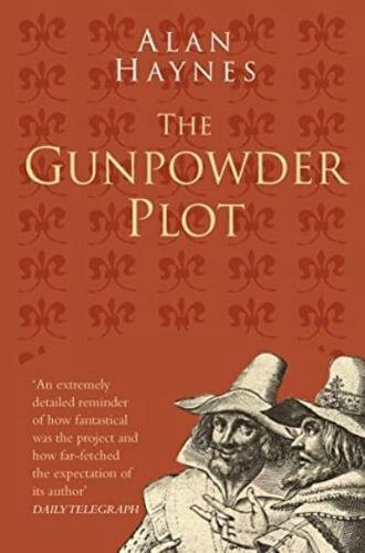 The Gunpowder Plot by Alan Haynes