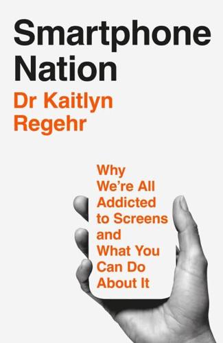 Smartphone Nation by Kaitlyn Regehr