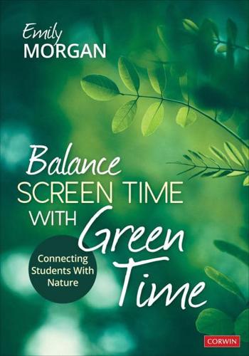 Balance Screen Time With Green Time by Emily Morgan