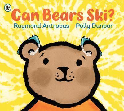 Can Bears Ski? by Raymond Antrobus, illustrated by Polly Dunbar