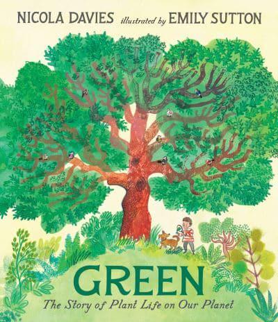 Green by Nicola Davies, illustrated Emily Sutton