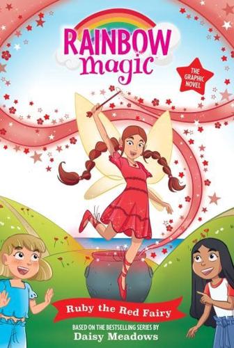 Rainbow Magic: Ruby the Red Fairy by Daisy Meadows, illustrated by Claudia Giuliani