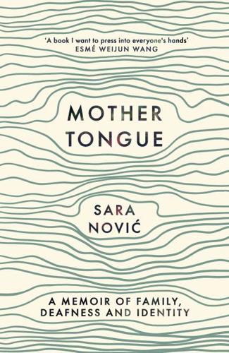 Mother Tongue by Sara Novic