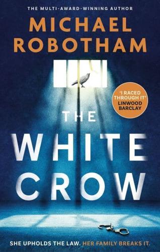 The White Crow by Michael Robotham