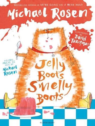 Jelly Boots, Smelly Boots by Michael Rosen