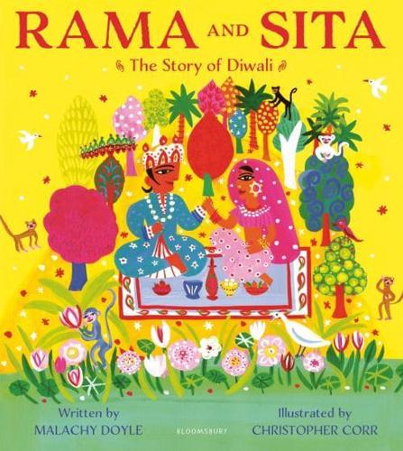 Rama and Sita: The Story of Diwali by Malachy Doyle, illustrated by Christopher Corr