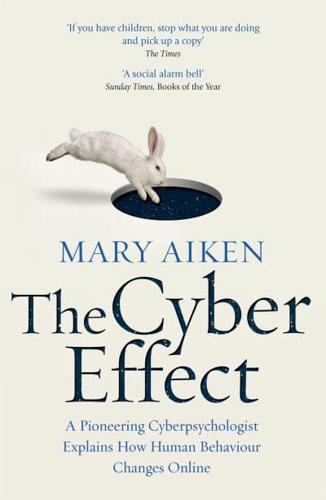 The Cyber Effect by Mary Aiken