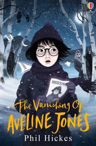 The Vanishing of Aveline Jones by Phil Hickes, illustrated by Keith Robinson