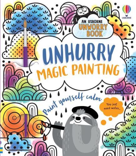 Unhurry Magic Painting by Eddie Reynolds, illustrated by Emily Ritson