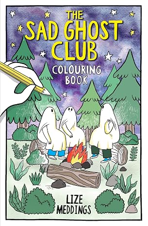 The Sad Ghost Club Colouring Book by Lize Meddings