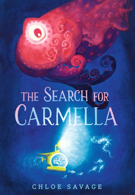 The Search For Carmella by Chloe Savage