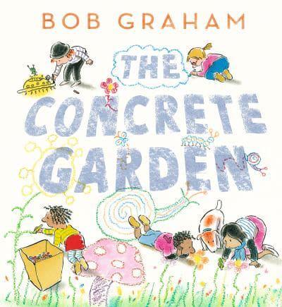 The Concrete Garden by Bob Graham