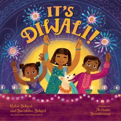 It's Diwali! by Kabir Sehgal and Surishtha Sehgal, illustrated by Archana Sreenivasan