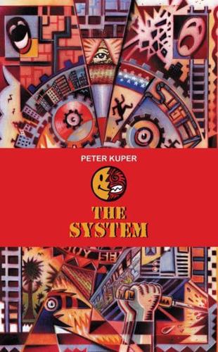The System by Peter Kuper
