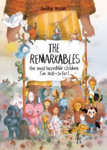 The Remarkables by Clotilde Perrin