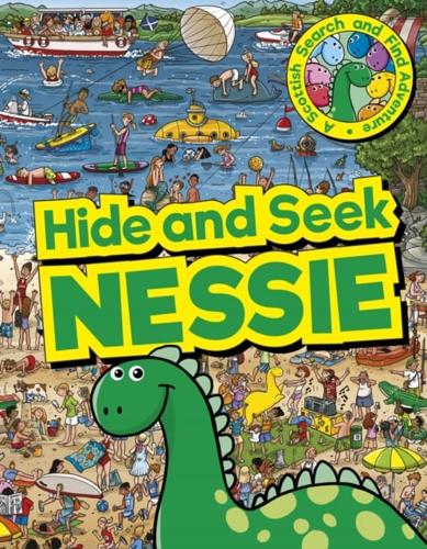 Hide and Seek Nessie: A Scottish Search and Find Adventure, illustrated by Moreno Chiacchiera