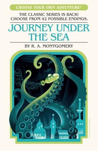 Journey Under the Sea by R.A. Montgomery, illustrated by Sittisan Sundravej
