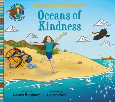 Oceans of Kindness by Laura Bingham, illustrated by Laura Wall