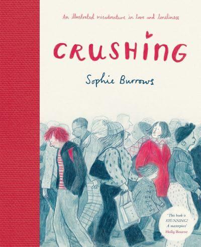 Crushing by Sophie Burrows