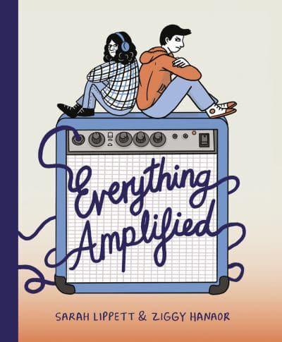 Everything Amplified by Sarah Lippett and Ziggy Hanaor