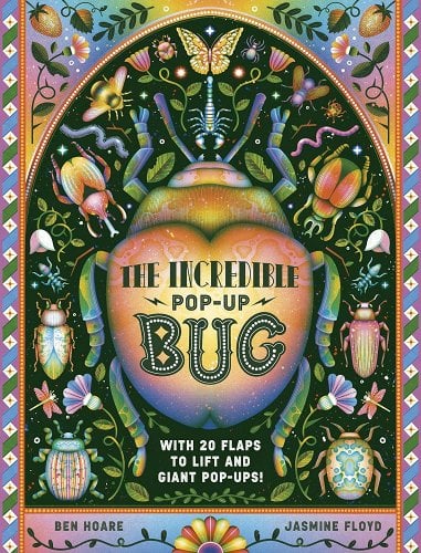 The Incredible Pop-Up Bug by Ben Hoare and Jasmine Floyd