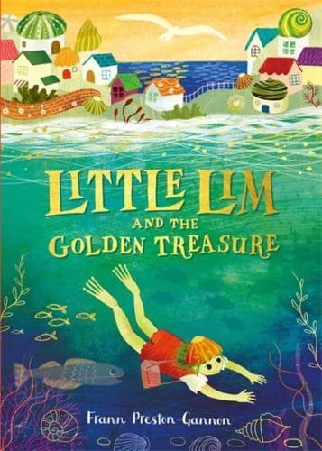 Little Lim and the Golden Treasure by Frann Preston-Gannon