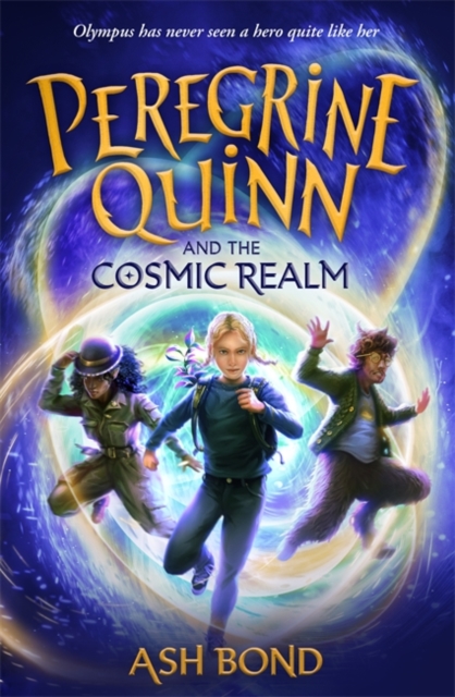 Peregrine Quinn and the Cosmic Realm by Ash Bond