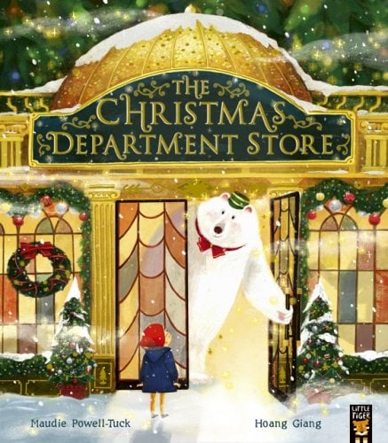 The Christmas Department Store by Maudie Powell-Tuck and Hoang Giang