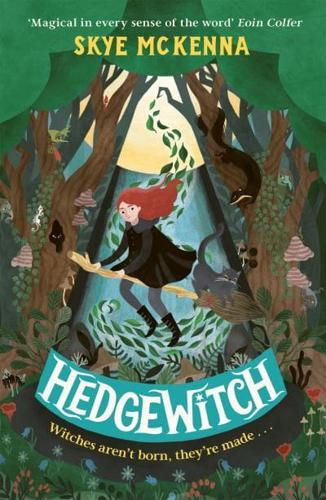 Hedgewitch by Skye McKenna, illustrated by Tomislav Tomic