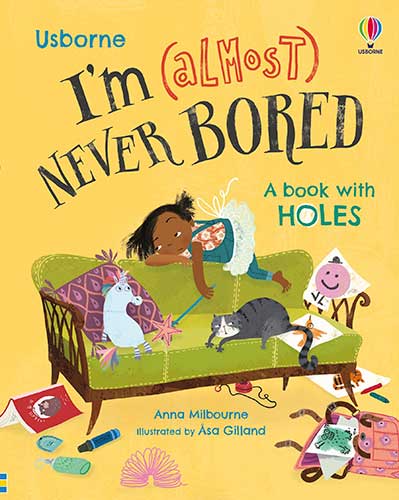 I'm (almost) Never Bored by Anna Milbourne