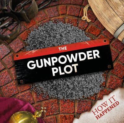 The Gunpowder Plot by Robin Twiddy
